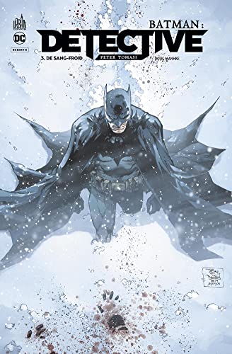 jaquette livre Batman : Detective Tome 3 - De Sang-Froid