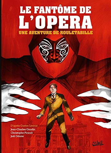 jaquette livre Une Aventure De Rouletabille Tome 3 - Le Fantôme De L'opéra