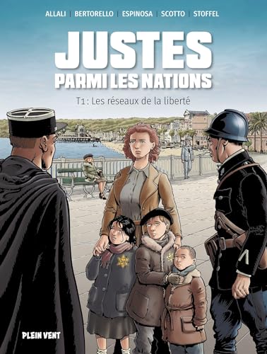 jaquette livre Justes Parmi Les Nations Tome 1 - Les Réseaux De La Liberté