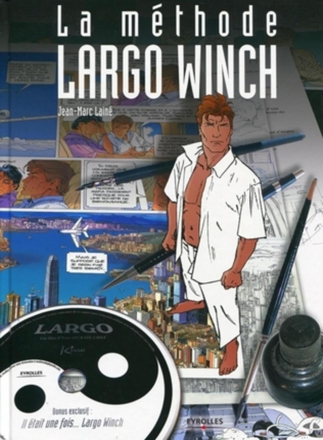 jaquette livre La methode Largo Winch - Avec cd-rom
