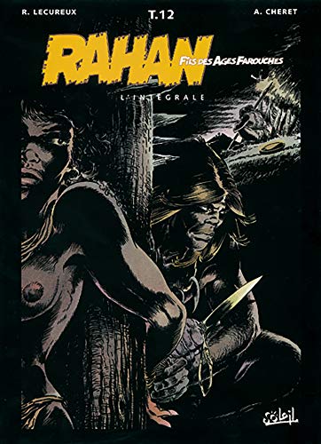 jaquette livre Rahan L'intégrale Tome 12