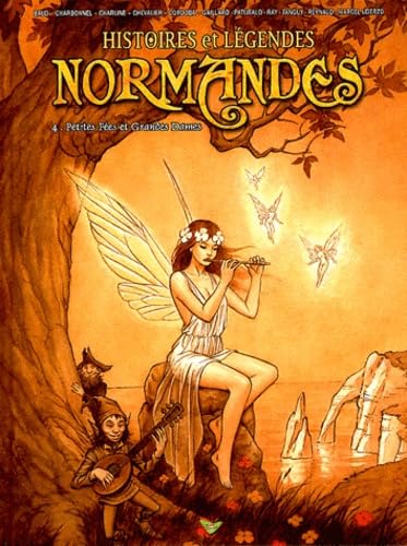 jaquette livre Histoires Et Légendes Normandes Tome 4 - Petites Fées Et Grandes Dames