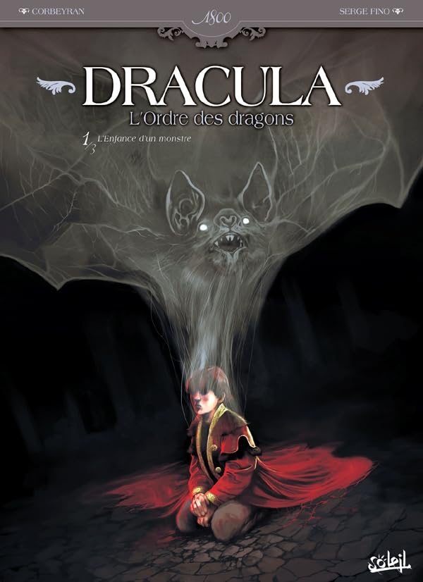jaquette livre Dracula L'ordre Des Dragons Tome 1 - L'enfance D'un Monstre