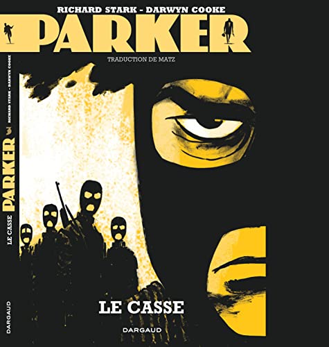 jaquette livre Parker Tome 3 - Le Casse
