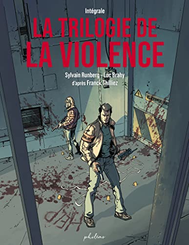 jaquette livre La Trilogie De La Violence - Intégrale : Le Syndrome - E - Gataca - Atomka