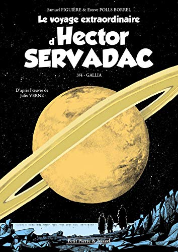 jaquette livre Le Voyage Extraordinaire D'hector Servadac Tome 3 - Gallia
