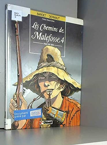 jaquette livre Les Chemins De Malefosse Tome 4 - Face De Suie