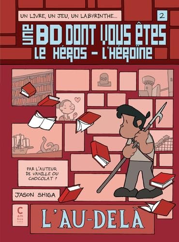 jaquette livre Une Bd Dont Vous Êtes Le Héros - L'héroïne Tome 2 - L'au-Delà