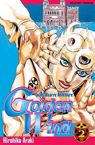 jaquette livre Jojo's bizarre adventure - Golden Wind - Tome 2 : Rêve de Gang Star