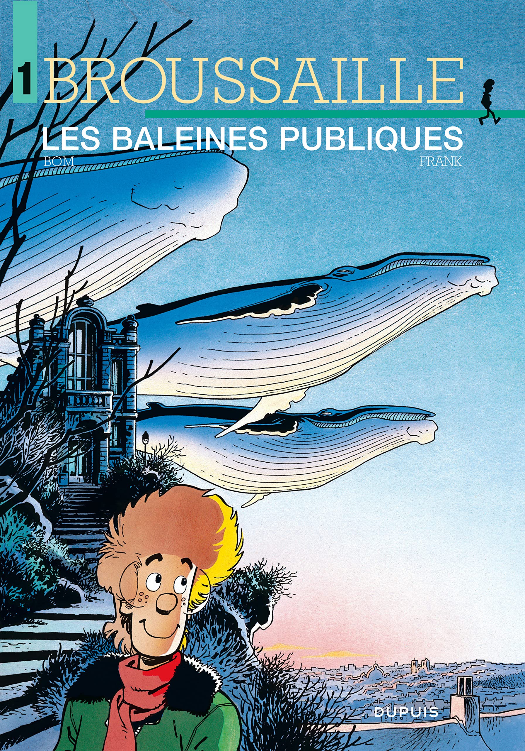 jaquette livre Broussaille - tome 1 - LES BALEINES PUBLIQUES