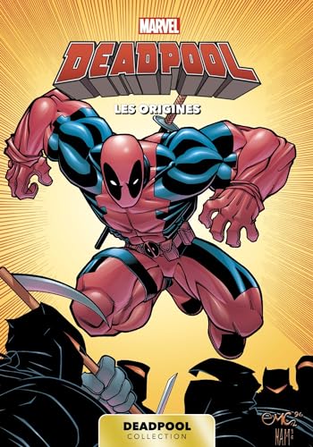 jaquette livre MARVEL DEADPOOL T01 : LES ORIGINES