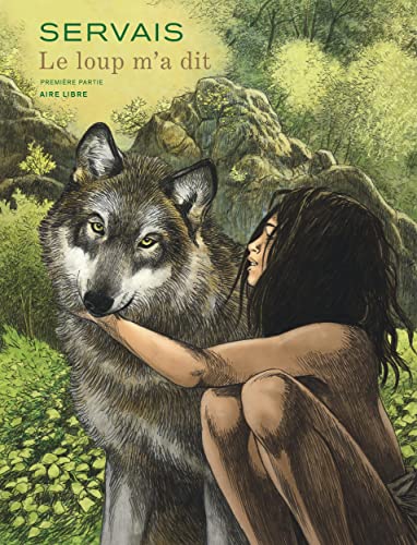 jaquette livre Le Loup M'a Dit Tome 1
