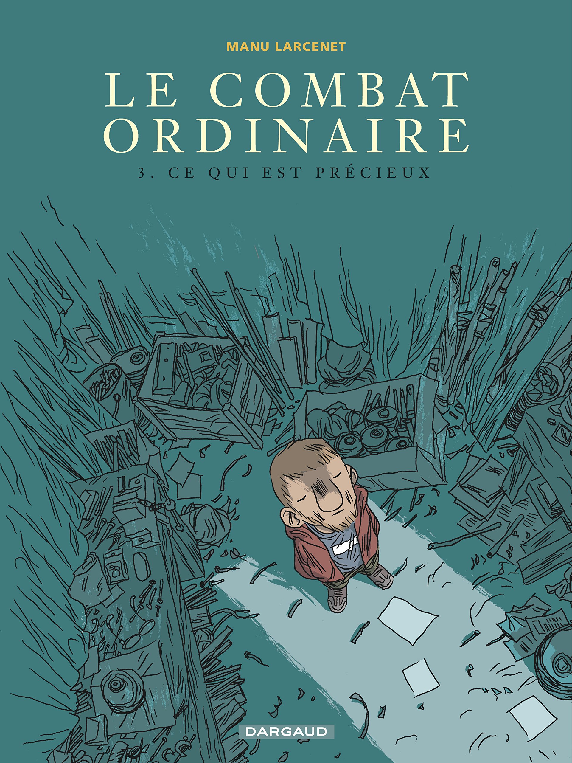 jaquette livre Combat ordinaire (Le) - tome 3 - Ce qui est précieux