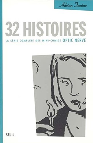 jaquette livre 32 Histoires - La Série Complète Des Mini-Comics Optic Nerve