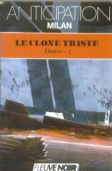 jaquette livre Dérive Tome 1 - Le Clone Triste