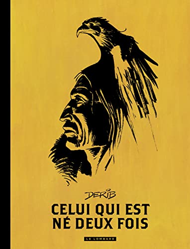 jaquette livre Celui Qui Est Né Deux Fois Intégrale - Tome 1, Pluie D'orage - Tome 2, La Danse Du Soleil - Tome 3, L'arbre De Vie