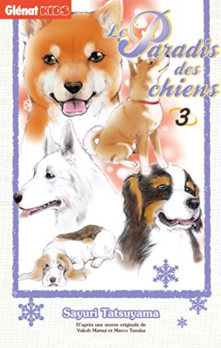 jaquette livre Paradis des chiens (le) - Tome 3