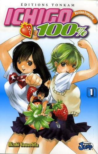 jaquette livre Ichigo 100% - Tome 1 : Alerte aux fraises !