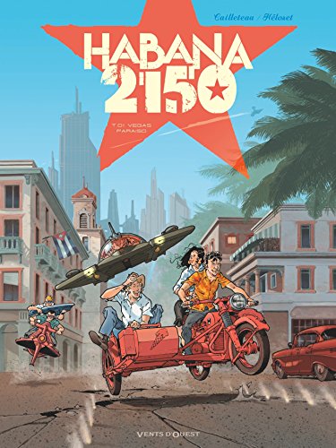jaquette livre Habana 2150 Tome 1 - Vegas Paraiso