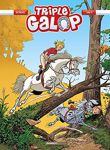jaquette livre Triple Galop Tome 6 - Inclus : Un Cahier Pour Mieux Connaître Le Cheval !