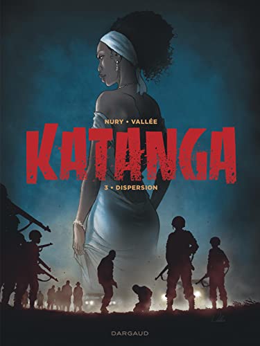 jaquette livre Katanga Tome 3 - Dispersion
