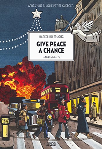 jaquette livre Give Peace A Chance - Londres 1963-75