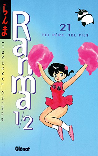 jaquette livre Ranma 1/2 - Tome 21 : Tel père, tel fils