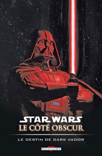 jaquette livre Star Wars, Le Côté Obscur Tome 5 - Le Destin De Dark Vador