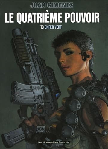 jaquette livre Le Quatrième Pouvoir Tome 3 - Enfer Vert