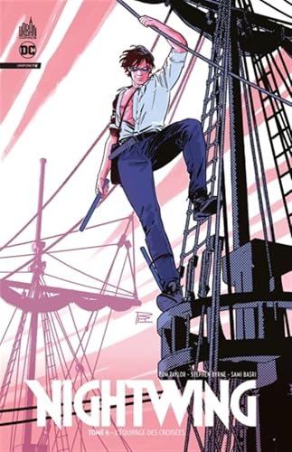 jaquette livre Nightwing Infinite Tome 6 - L'équipage Des Croisées