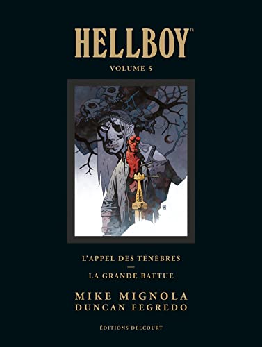 jaquette livre Hellboy Tome 5 - L'appel Des Ténèbres - La Grande Battue