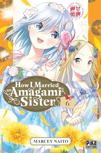 jaquette livre How I Married an Amagami Sister - Tome 6