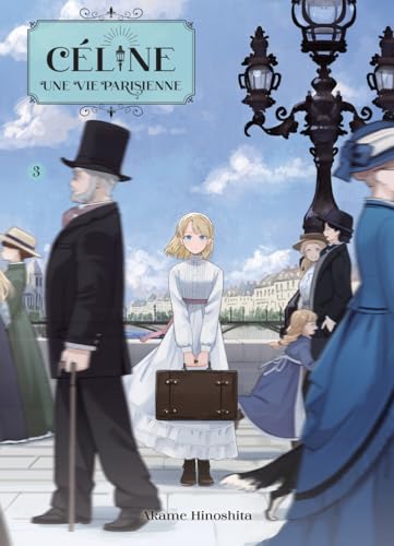 jaquette livre Céline une vie parisienne - Tome 3