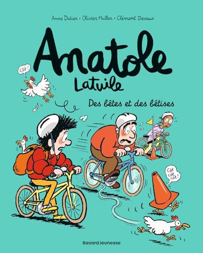 jaquette livre Anatole Latuile Tome 16 - Des Bêtes Et Des Bêtises