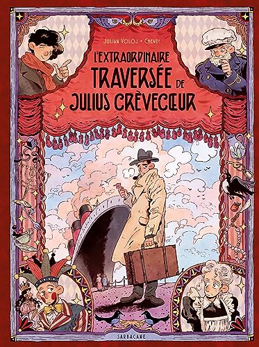 jaquette livre L'extraordinaire Traversée De Julius Crèvecoeur