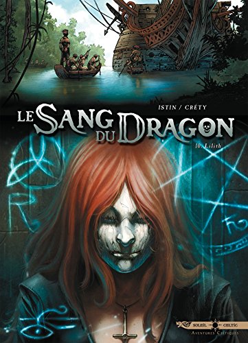 jaquette livre Le Sang Du Dragon Tome 10 - Lilith