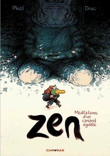 jaquette livre Zen - Méditations D'un Canard Égoïste