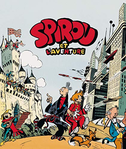 jaquette livre Spirou Et L'aventure