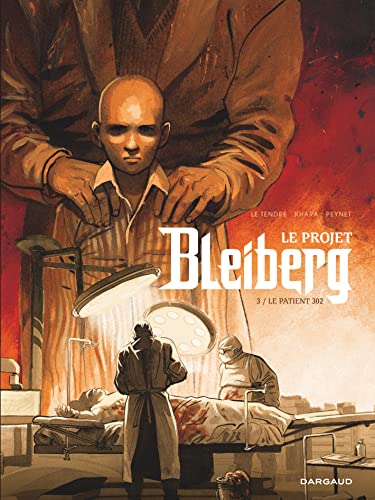jaquette livre Le Projet Bleiberg Tome 3 - Le Patient 302