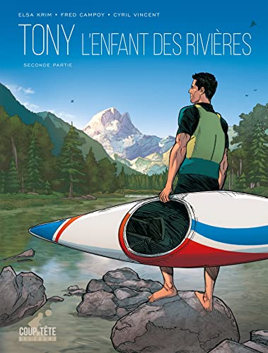 jaquette livre Tony, L'enfant Des Rivières Tome 2