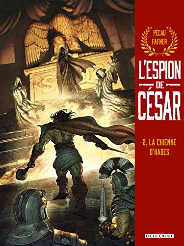 jaquette livre L'espion De César Tome 2 - La Chienne D'hadès