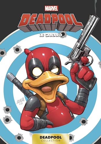 jaquette livre MARVEL DEADPOOL T09 : LE CANARD