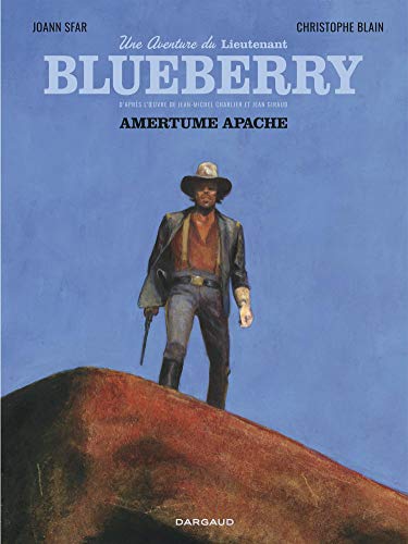 jaquette livre Une Aventure Du Lieutenant Blueberry - Amertume Apache