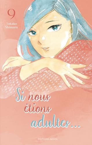 jaquette livre Si nous étions adultes - Tome 9