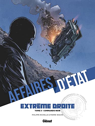 jaquette livre Affaires D'etat - Extrême Droite Tome 3 - Commando Noir