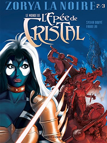 jaquette livre Le Monde De L'épée De Cristal Tome 2
