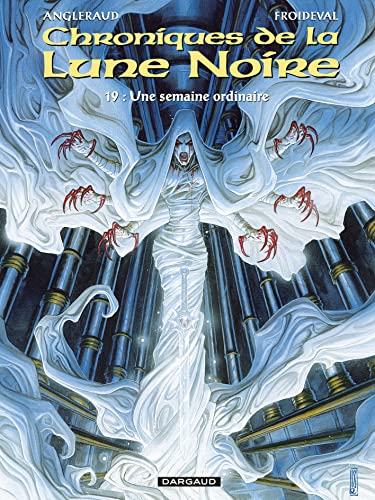 jaquette livre Chroniques De La Lune Noire Tome 19 - Une Semaine Ordinaire