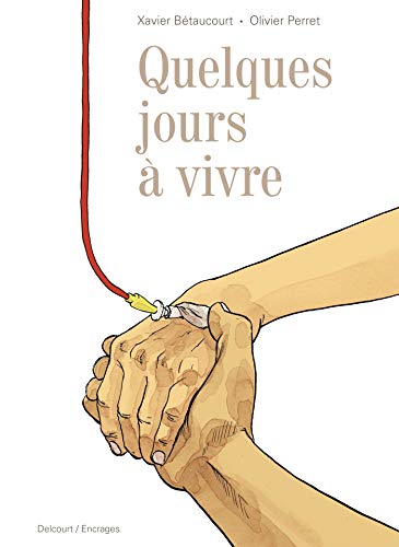 jaquette livre Quelques Jours À Vivre