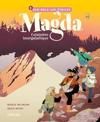 jaquette livre Magda, Cuisinière Intergalactique Tome 3 - Par-Delà Les Étoiles