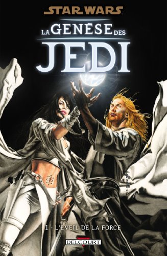 jaquette livre Star Wars - La Genèse Des Jedi Tome 1 - L'éveil De La Force